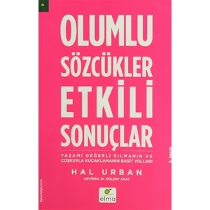Olumlu Sözcükler Etkili Sonuçlar - Hal Urban