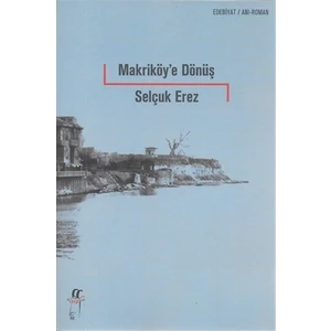 Makriköy'E Dönüş - Selçuk Erez