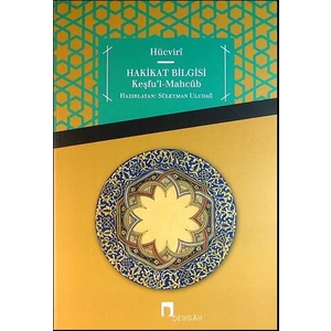 Hücviri Keşfu’l-Mahcub -Hakikat Bilgisi