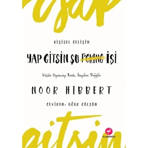 Yap Gitsin Şu İşi - Noor Hibbert