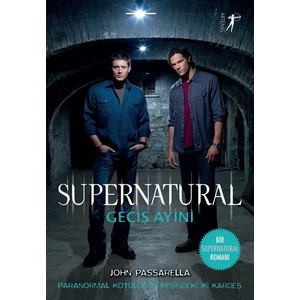 Supernatural:Geçiş Ayini - John Passarella