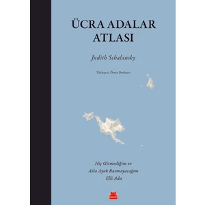 Ücra Adalar Atlası   - Judith Schalansky