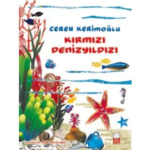 Kırmızı Denizyıldızı  - Ceren Kerimoğlu