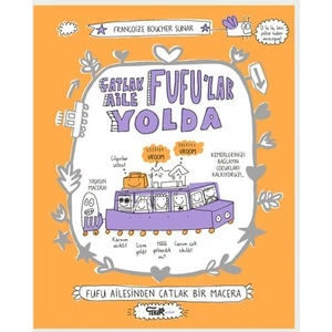 Çatlak Aile Fufu'lar Yolda - Françoize Boucher
