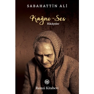 Kağnı, Ses - Sabahattin Ali