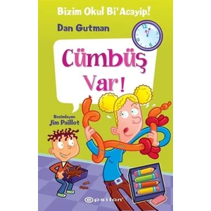 Bizim Okul Bi' Acayip 16 Cümbüş Var! - Dan Gutman