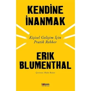 Kendine İnanmak - Erik Blumenthal