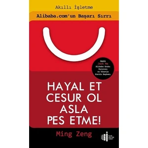 Hayal Et Cesur Ol Asla Pes Etme! - Ming Zeng