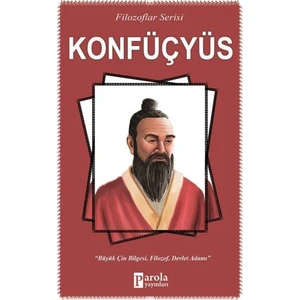 Filozoflar Serisi: Konfüçyüs - Turan Tektaş