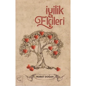 İyilik Elçileri - Murat Doğan