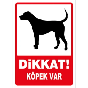 İyi Olsun Dikkat Köpek Var Uyarı İkaz Levhası Sac