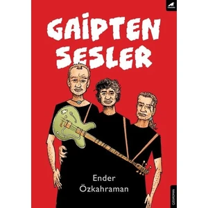 Gaipten Sesler - Ender Özkahraman