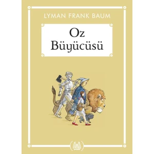 Oz Büyücüsü - Lyman Frank Baum