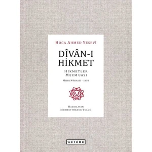 Divan-I Hikmet - Hoca Ahmet Yesevi