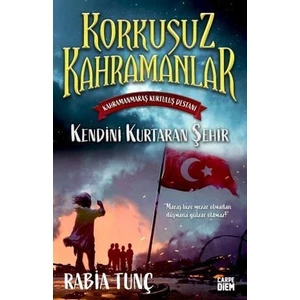 Kahramanmaraş Kurtuluş Destanı - Salih Uyan