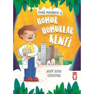 Homur Homurlar Kenti  Öykü Makinesi 5 - Nehir Aydın Gökduman