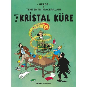 Tenten'in Maceraları 13: 7 Kristal Küre - Herge