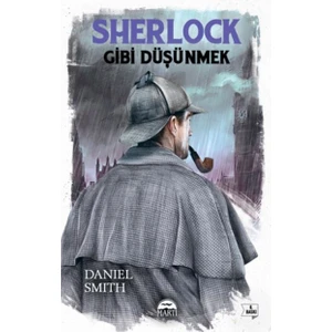 Sherlock Gibi Düşünmek - Daniel Smith