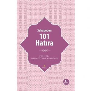 Sahabeden 101 Hatıra - Mehmet Yaşar Kandemir