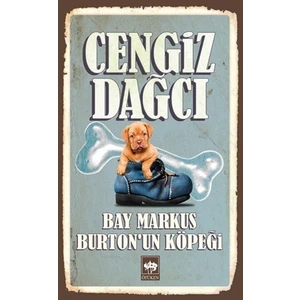 Bay Markus Burton'un Köpeği - Cengiz Dağcı