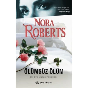 Ölümsüz Ölüm - Nora Roberts