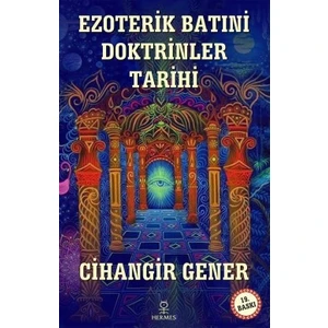Ezoterik Batıni Doktrinler Tarihi - Cihangir Gener