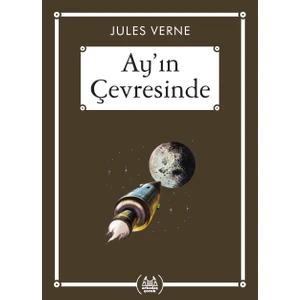 Ay’ın Çevresinde  - Jules Verne