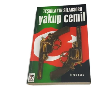 Teşkilat'ın Silahşoru Yakup Cemil
