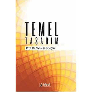 İdeal Kültür Yayıncılık Temel Tasarım - Yahşi Yazıcıoğlu