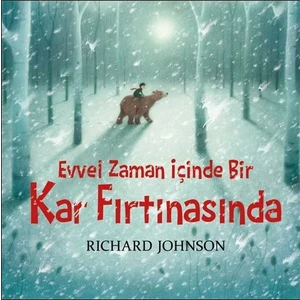 Evvel Zaman İçinde Bir Kar Fırtınasında - Richard Johnson