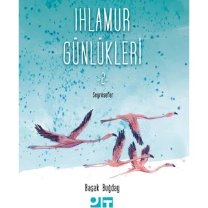 Ihlamur Günlükleri 2 - Seyürsefer - Başak Buğday