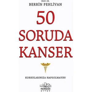 50 Soruda Kanser - Berrin Pehlivan