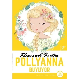 Polyanna Büyüyortam Metinartemis Çocuk Klasikleri - Eleanor H. Porter