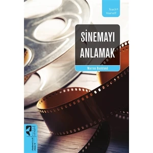 Sinemayı Anlamak - Warren Buckland