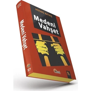 Medeni Vahşet - Hüsnü Aktaş