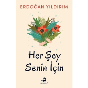 Her Şey Senin İçin - Erdoğan Yıldırım