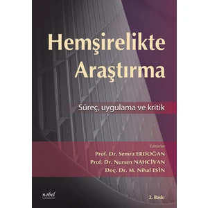 Hemşirelikte Araştırma,süreç Kritik ve Uygulama 3.baskı