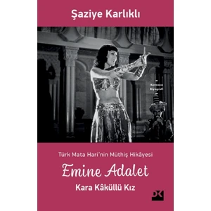 Emine AdaletKara Kâküllü Kız - Şaziye Karlıklı
