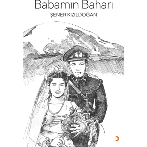 Babamın Baharı  -  Şener Kızıldoğan