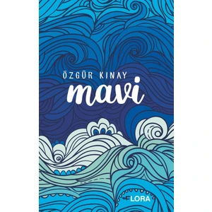 Mavi - Özgür Kınay
