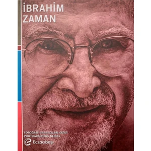 Fotoğraf Sanatçıları Dizisi – 10: İbrahim Zaman Retrospektifi