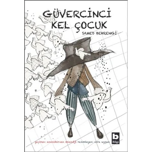 Güvercinci Kel Çocuk - Samed Behrengi