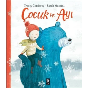 Çocuk Ve Ayı - Tracey Corderoy - Sarah Massini