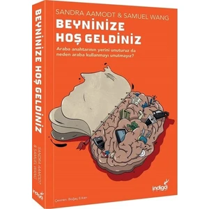 Beyninize Hoş Geldiniz - Sandra Aamodt