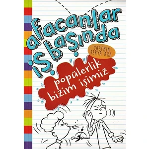 Popülerlik Bizim İşimiz - Afacanlar İş Başında