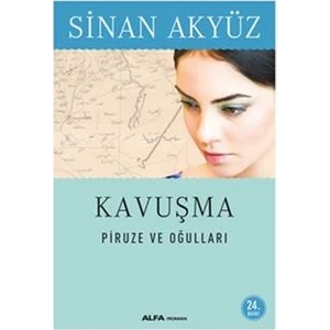 Piruze ve Oğulları - Sinan Akyüz