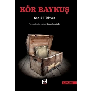 Kör Baykuş - Sâdık Hidayet