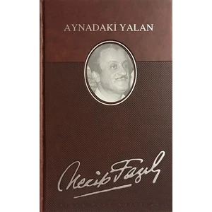 Aynadaki Yalan (Deri Cilt) - Necip Fazıl Kısakürek