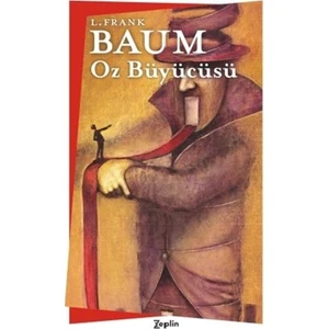 Oz Büyücüsü - L. Frank Baum