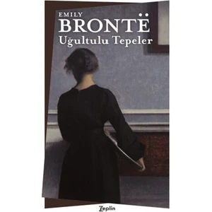 Uğultulu Tepeler - Emily Bronte
